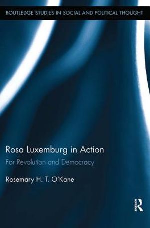 Rosa Luxemburg in Action: For Revolution and Democracy image number 0