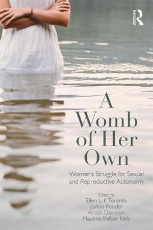 A Womb of Her Own: Women's Struggle for Sexual and Reproductive Autonomy image number 0