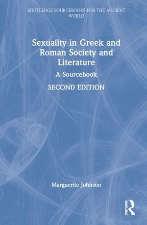 Sexuality in Greek and Roman Society and Literature: A Sourcebook image number 0