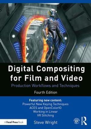 Digital Compositing for Film and Video: Production Workflows and Techniques image number 0