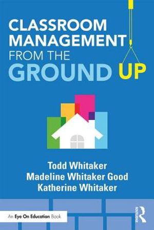 Classroom Management from the Ground Up image number 0