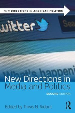 New Directions in Media and Politics image number 0