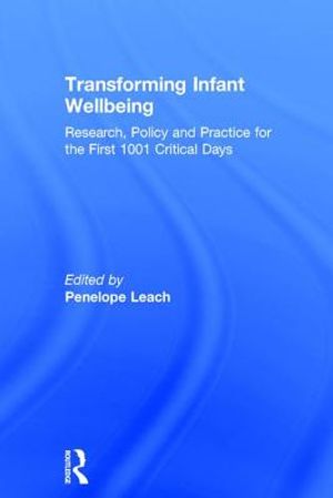 Transforming Infant Wellbeing: Research, Policy and Practice for the First 1001 Critical Days image number 0