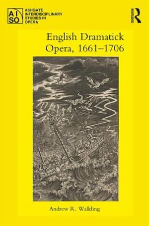English Dramatick Opera, 1661-1706 image number 0