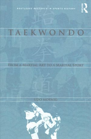 Taekwondo: From a Martial Art to a Martial Sport image number 0