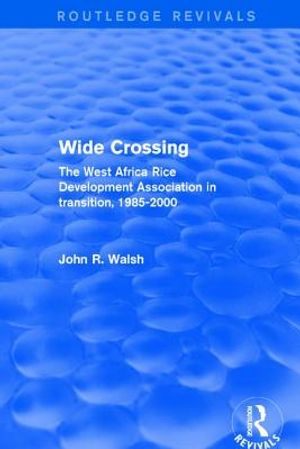 Wide Crossing: The West Africa Rice Development Association in Transition, 1985-2000 image number 0