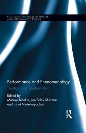 Performance and Phenomenology: Traditions and Transformations image number 0