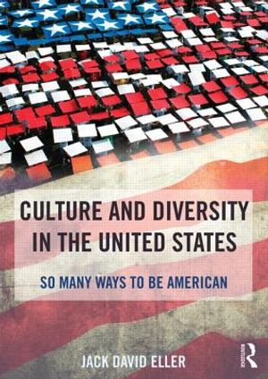 Culture and Diversity in the United States: So Many Ways to Be American image number 0