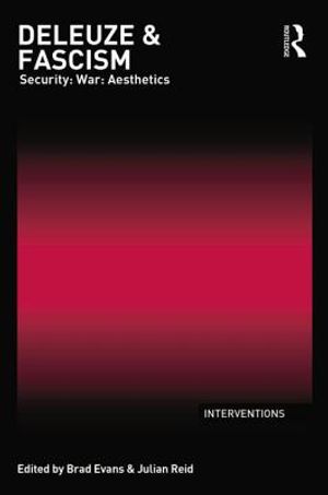 Deleuze & Fascism: Security: War: Aesthetics image number 0