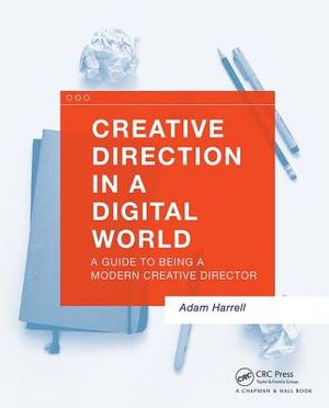 Creative Direction in a Digital World: A Guide to Being a Modern Creative Director image number 0