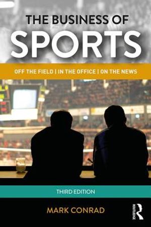 The Business of Sports: Off the Field, in the Office, on the News image number 0