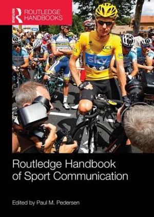 Routledge Handbook of Sport Communication image number 0