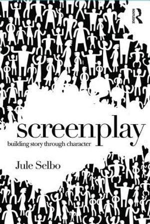 Screenplay: Building Story Through Character image number 0