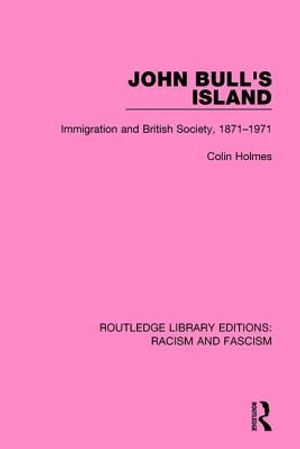John Bull's Island: Immigration and British Society, 1871-1971 image number 0
