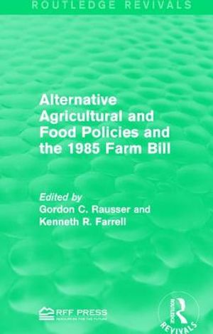 Alternative Agricultural and Food Policies and the 1985 Farm Bill image number 0