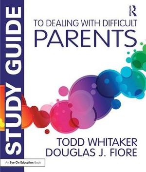 Study Guide to Dealing with Difficult Parents image number 0