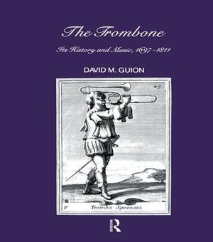 Trombone: Its History and Music, 1697-1811 image number 0