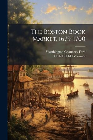 The Boston Book Market, 1679-1700 image number 0