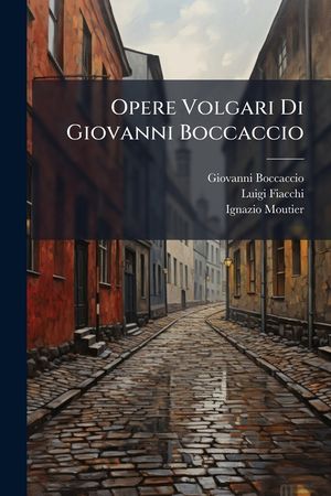 Opere Volgari Di Giovanni Boccaccio: Rima. L'Urbano image number 0