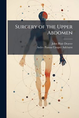 Surgery of the Upper Abdomen ... image number 0