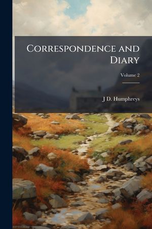 Correspondence and Diary, Volume 2 image number 0