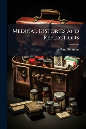 Medical Histories and Reflections ... image number 0