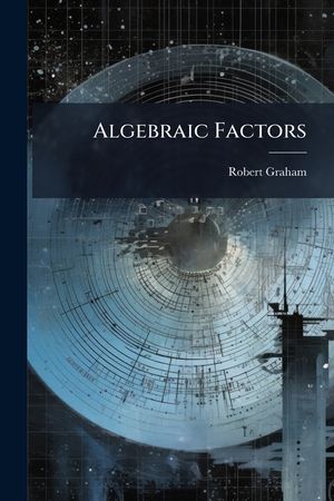 Algebraic Factors image number 0