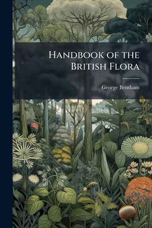 Handbook of the British Flora ... image number 0