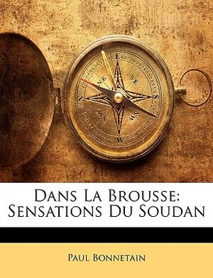 Dans La Brousse: Sensations Du Soudan image number 0