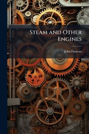 Steam and Other Engines image number 0