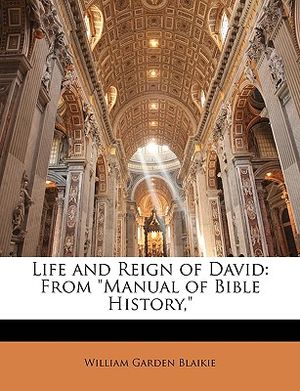 Life and Reign of David: From Manual of Bible History, image number 0