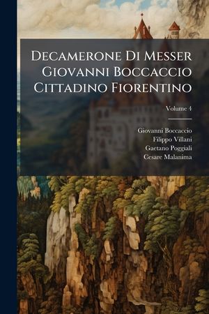 Decamerone Di Messer Giovanni Boccaccio Cittadino Fiorentino, Volume 4 image number 0