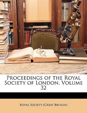 Proceedings of the Royal Society of London, Volume 32 image number 0