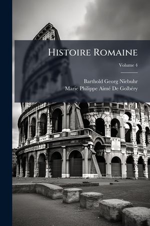 Histoire Romaine, Volume 4 image number 0