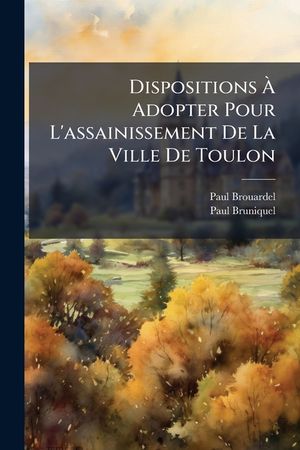 Dispositions &Agrave; Adopter Pour L'assainissement De La Ville De Toulon image number 0