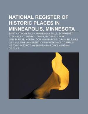 National Register of Historic Places in Minneapolis, Minnesota: Saint Anthony Falls, Minnehaha Falls, Southeast Steam Plant, Foshay Tower image number 0