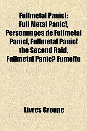 Fullmetal Panic!: Full Metal Panic!, Personnages de Fullmetal Panic!, Fullmetal Panic! the Second Raid, Fullmetal Panic? Fumoffu image number 0