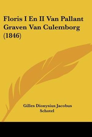 Floris I En II Van Pallant Graven Van Culemborg (1846) image number 0