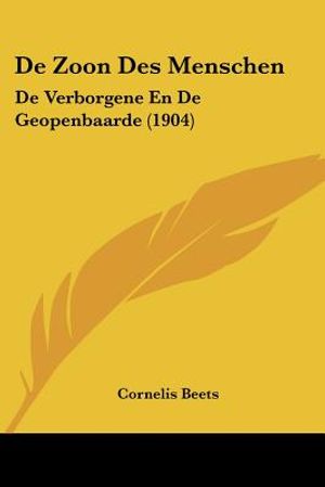 De Zoon Des Menschen: De Verborgene En De Geopenbaarde (1904) image number 0