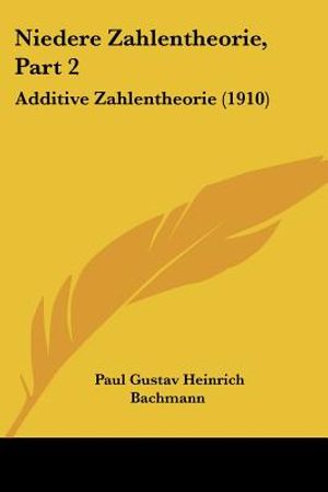 Niedere Zahlentheorie, Part 2: Additive Zahlentheorie (1910) image number 0