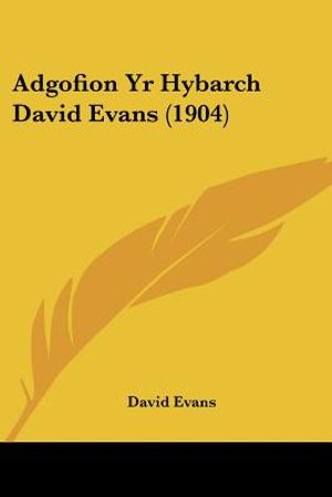 Adgofion Yr Hybarch David Evans (1904) image number 0