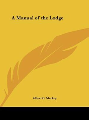 A Manual of the Lodge image number 0