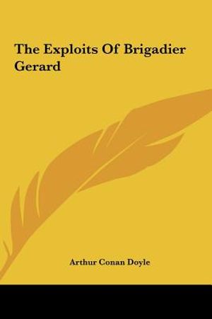 The Exploits of Brigadier Gerard the Exploits of Brigadier Gerard image number 0