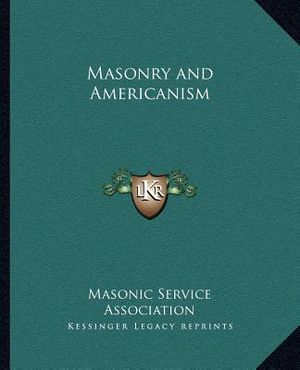 Masonry and Americanism image number 0