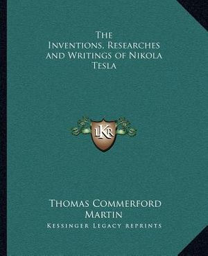 The Inventions, Researches and Writings of Nikola Tesla image number 0