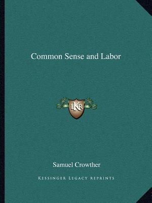 Common Sense and Labor image number 0