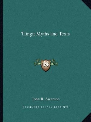 Tlingit Myths and Texts image number 0