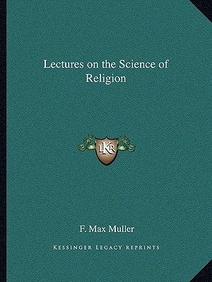 Lectures on the Science of Religion image number 0