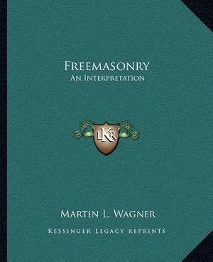 Freemasonry: An Interpretation image number 0