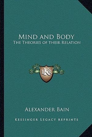 Mind and Body: The Theories of Their Relation image number 0